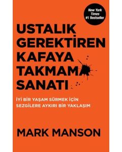 Ustalık Gerektiren Kafaya Takmama Sanatı