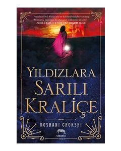 Yıldızlara Sarılı Kraliçe