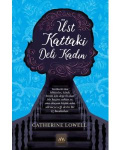 Üst Kattaki Deli Kadın