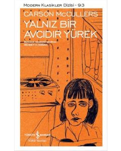 Yalnız Bir Avcıdır Yürek
