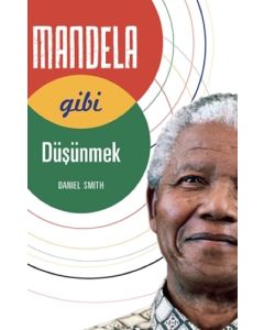 Mandela Gibi Düşünmek