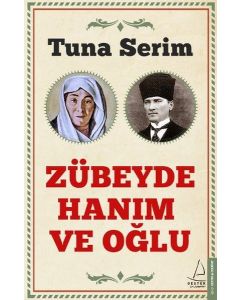 Zübeyde Hanım ve Oğlu