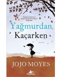 Yağmurdan Kaçarken