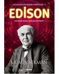 Edison  Çocuklar İçin Başarı Hikayeleri 1