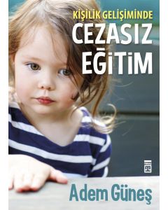 Cezasız Eğitim Kişilik Gelişiminde