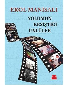 Yolumun Kesiştiği Ünlüler