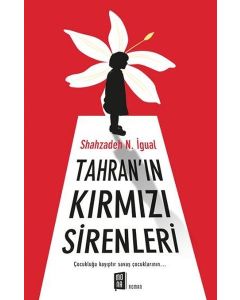 Tahran’ın Kırmızı Sirenleri