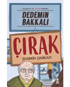 Dedemin Bakkalı - Çırak
