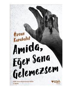 Amida, Eğer Sana Gelemezsem