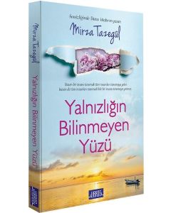 Yalnızlığın Bilinmeyen Yüzü