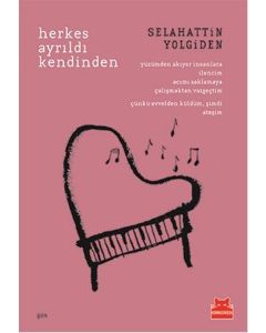 Herkes Ayrıldı Kendinden