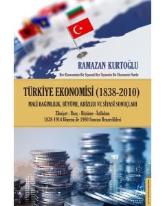 Türkiye Ekonomisi 1838-2010