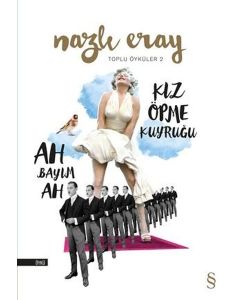 Ah Bayım Ah  Kız Öpme Kuyruğu