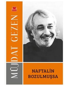 Naftalin Bozulmuşsa