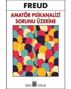 Amatör Psikanalizi Sorunu Üzerine