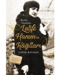 Latife Hanım'ın Kağıtları