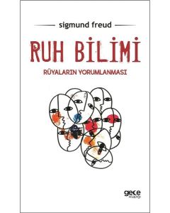 Ruh Bilimi - Rüyaların Yorumlanması