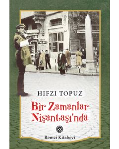 Bir Zamanlar Nişantaşı’nda
