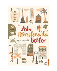 Aşk Barselona’da Bekler