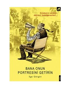 Bana Onun Portresini Getirin