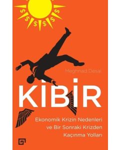 Kibir - Ekonomik Krizin Nedenleri 