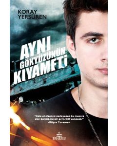 Aynı Gökyüzünün Kıyameti