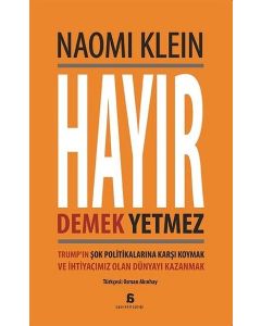 Hayır Demek Yetmez