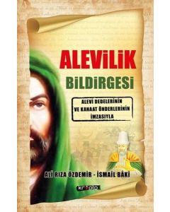 Alevilik Bildirgesi - Alevi Dedelerinin ve  Kanaat Önderlerinin İmzasıyla