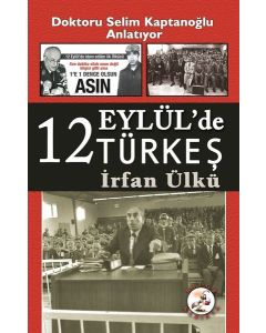 12 Eylül'de Türkeş