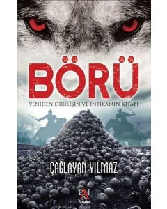 Börü 1 - Yeniden Diriliş ve İntikamın Kitabı