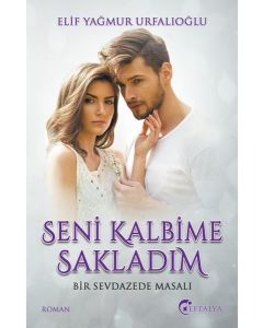 Seni Kalbime Sakladım