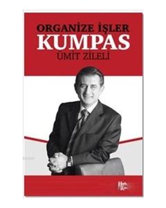 Kumpas - Organize İşler