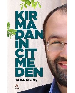 Kırmadan İncitmeden