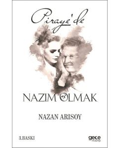 Piraye'de Nazım Olmak