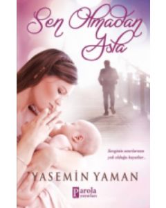 Sen Olmadan Asla