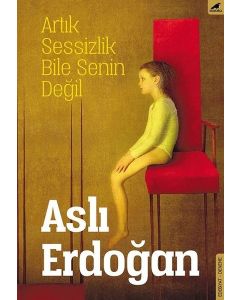 Artık Sessizlik Bile Senin Değil