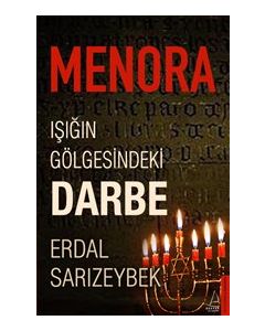 Menora - Işığın Gölgesindeki Darbe