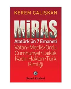Miras - Atatürk’ün 7 Emaneti