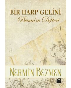 Bir Harp Gelini - Benan'ın Defteri 1