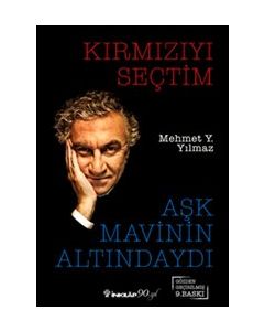 Kırmızıyı Seçtim Aşk Mavinin Altındaydı