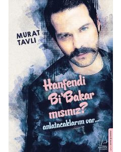 Hanfendi Bi Bakar Mısınız