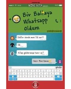 Bir Baltaya Whatsapp Oldum