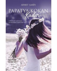 Papatya Kokan Kadın