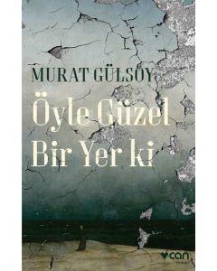 Öyle Güzel Bir Yer ki