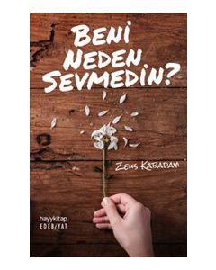 Beni Neden Sevmedin