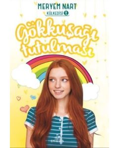 Gökkuşağı Tutulması - Külkedisi 2