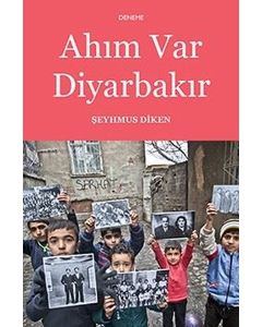 Ahım Var Diyarbakır