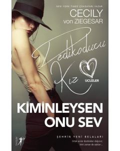 Kiminleysen Onu Sev - Dedikoducu Kız Üçüzler