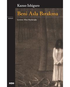 Beni Asla Bırakma