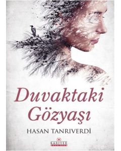 Duvaktaki Gözyaşı